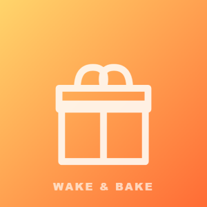 The Wake & Bake
